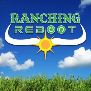 Ranching Reboot