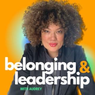 Belonging & Leadership