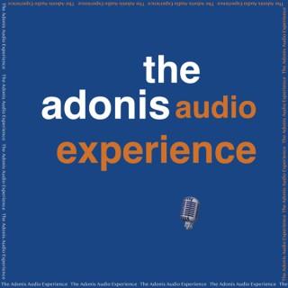 The Adonis Audio Experience