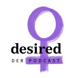 desired - der Podcast