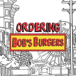 Ordering Bob's Burgers