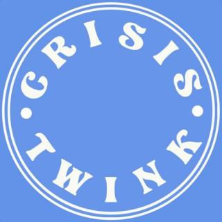 Crisis Twink