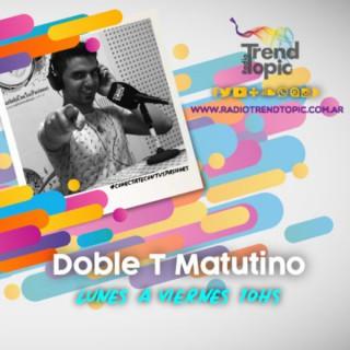 Doble T Matutino - Radio Trend Topic