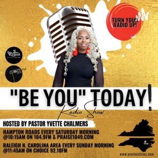 Be You Today Radio Show