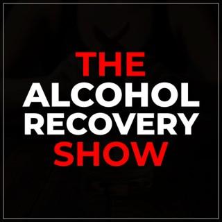 The Alcohol Recovery Show