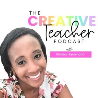 The Creative Teacher Podcast