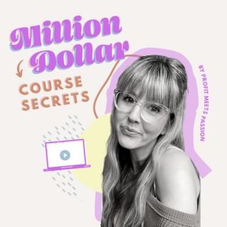 Million Dollar Course Secrets
