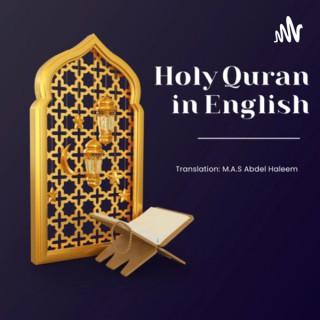 Quran in English (Translation: M.A.S Abdel Haleem)