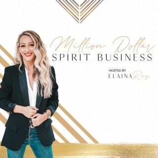 Million Dollar Spirit Business