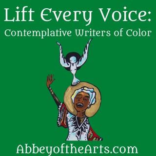 Lift Every Voice: Contemplative Writers of Color