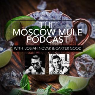 The Moscow Mule Podcast