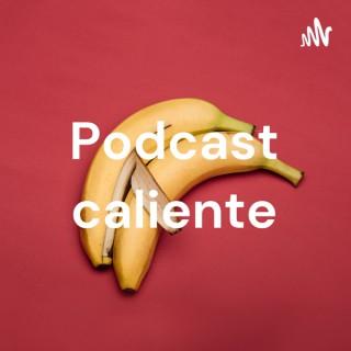 Podcast caliente