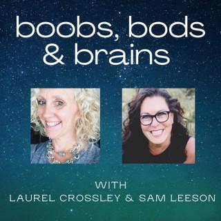 boobs, bods & brains