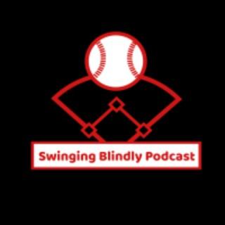 Swinging Blindly Podcast
