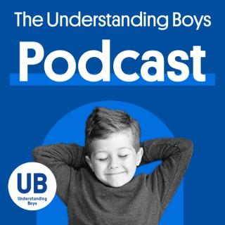 The Understanding Boys Podcast