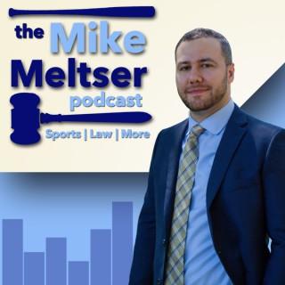 The Mike Meltser Podcast on Sports and Law