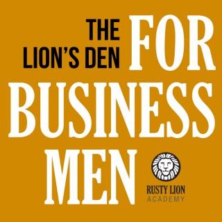 The Lion's Den For Business Men