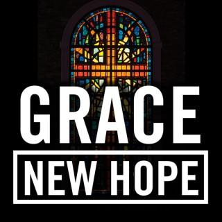 Grace New Hope Podcast