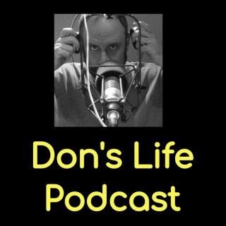 Don's Life Podcast
