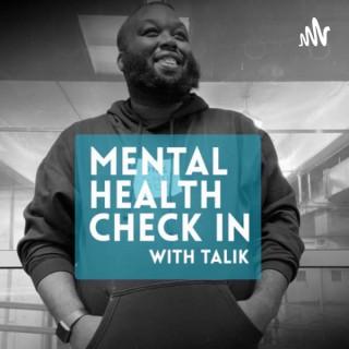 Mental Health check in with Talik