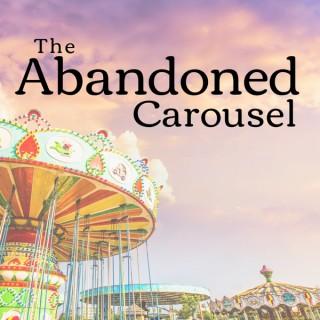 The Abandoned Carousel