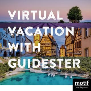 Virtual Vacation with Guidester