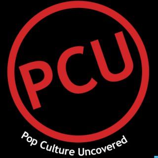The Pop Culture Uncovered Podcast