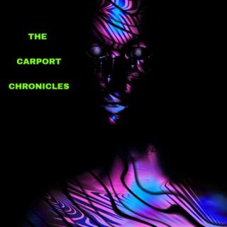 The Carport Chronicles