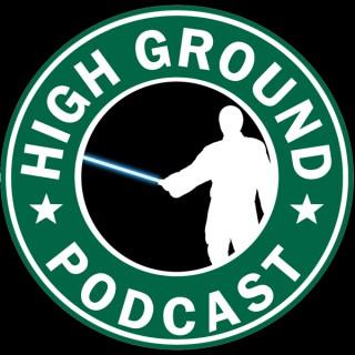 The High Ground: A Star Wars Podcast for people who actually like Star Wars