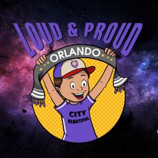 LOUD AND PROUD ORLANDO