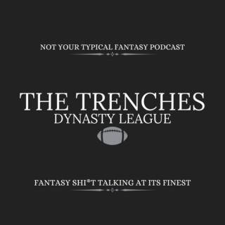 The Trenches: Dynasty League