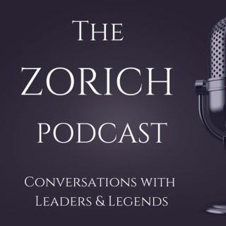 The Zorich Podcast:  Conversations with Leaders & Legends