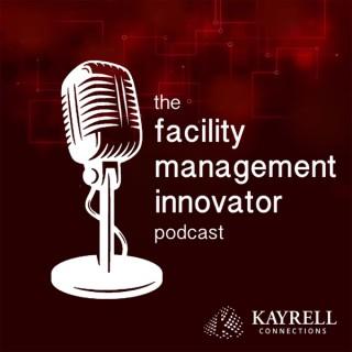The Facility Management Innovator Podcast