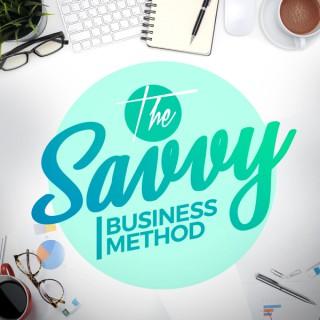 The Savvy Business Method