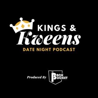 Kings & Kweens: The Date Night Podcast
