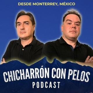 Chicharrón con Pelos Podcast