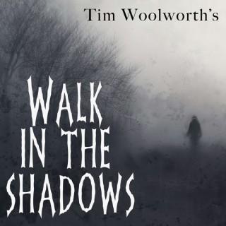 Walk in the Shadows