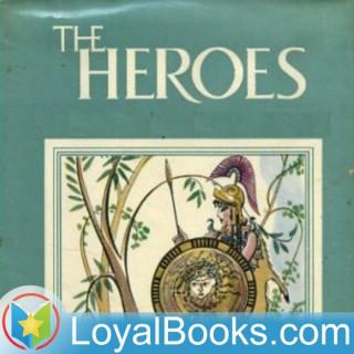 The Heroes, or Greek Fairy Tales for my Children by Charles Kingsley