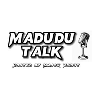 Madudu Talk
