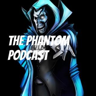 The Phantom Podcast