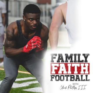 Family, Faith & Football