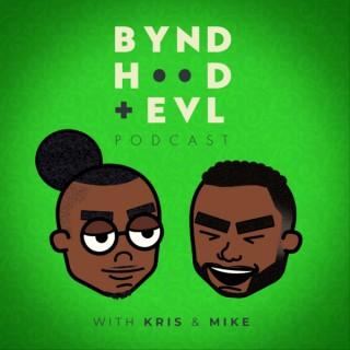 Beyond Hood and Evil