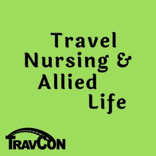 Travel Nursing & Allied Life