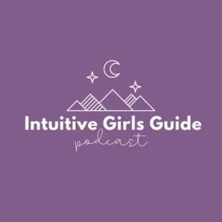 The Intuitive Girls Guide
