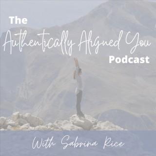 The Authentically Aligned You Podcast