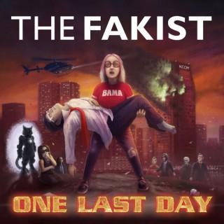 The Fakist: One Last Day