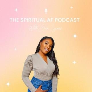 The Spiritual AF Podcast