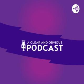 A Clear and Obvious Podcast
