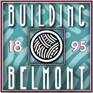 Building Belmont Podcast