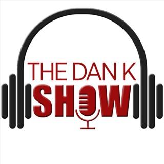 The Dan K Show Presents